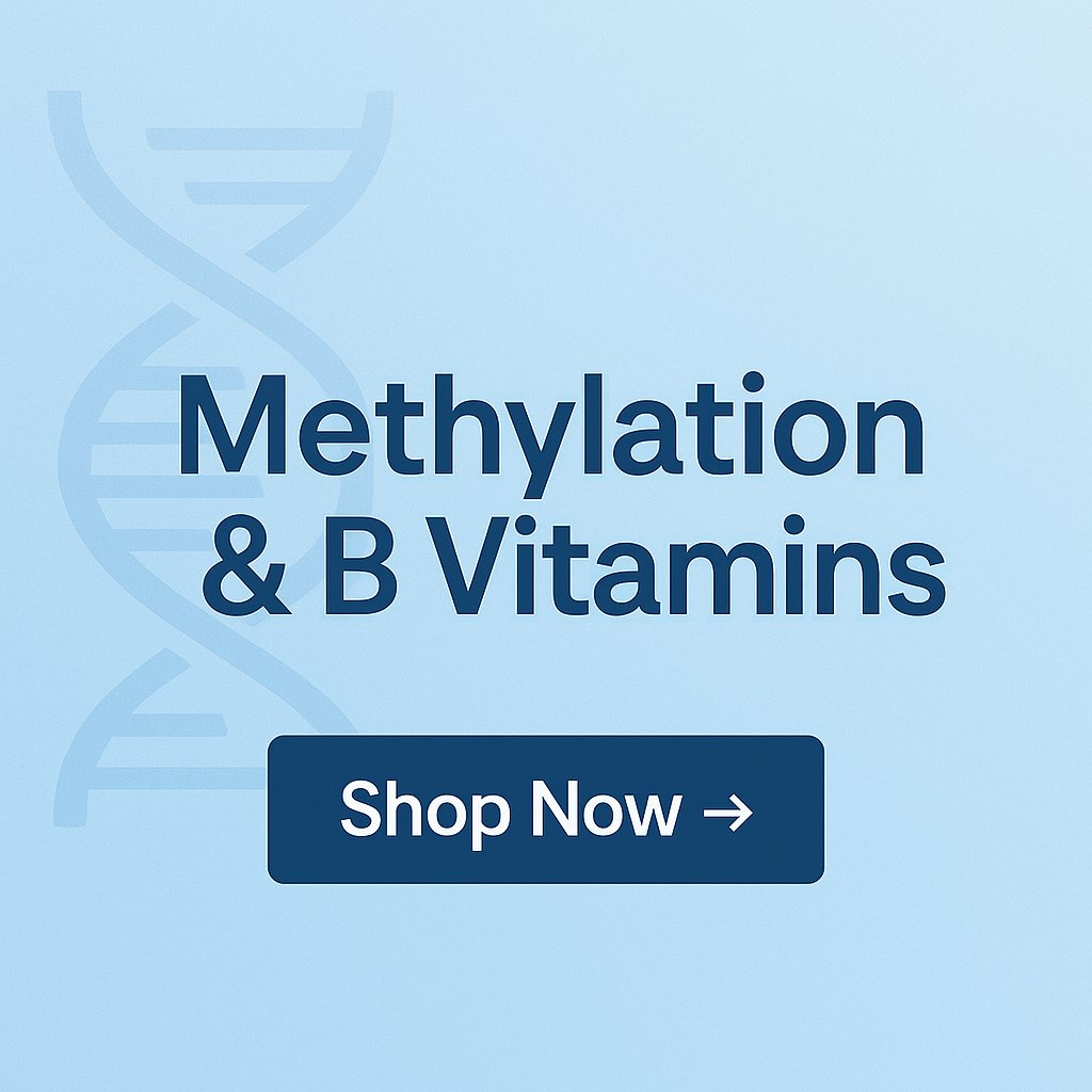 Methylation & B Vitamins