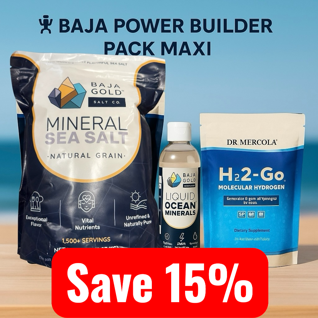Baja Gold Mineral Sea Salt, Dr. Mercola H2-Go, and Baja Gold Liquid Ocean Minerals with a promotional banner on a blue background.